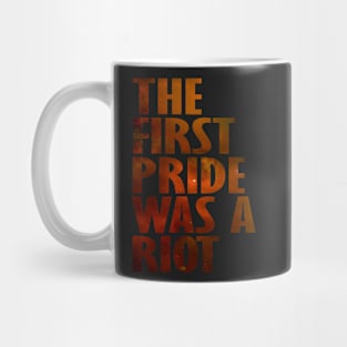 The First Gay Pride was a Riot Abstract Space Design Mug